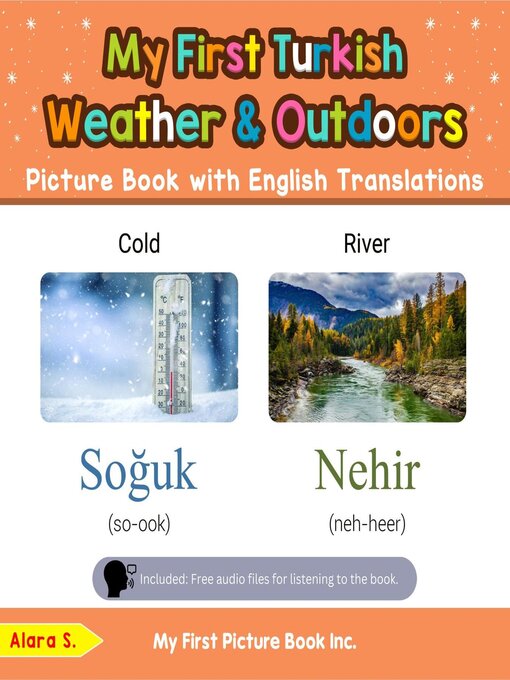 Title details for My First Turkish Weather & Outdoors Picture Book with English Translations by Alara S. - Available